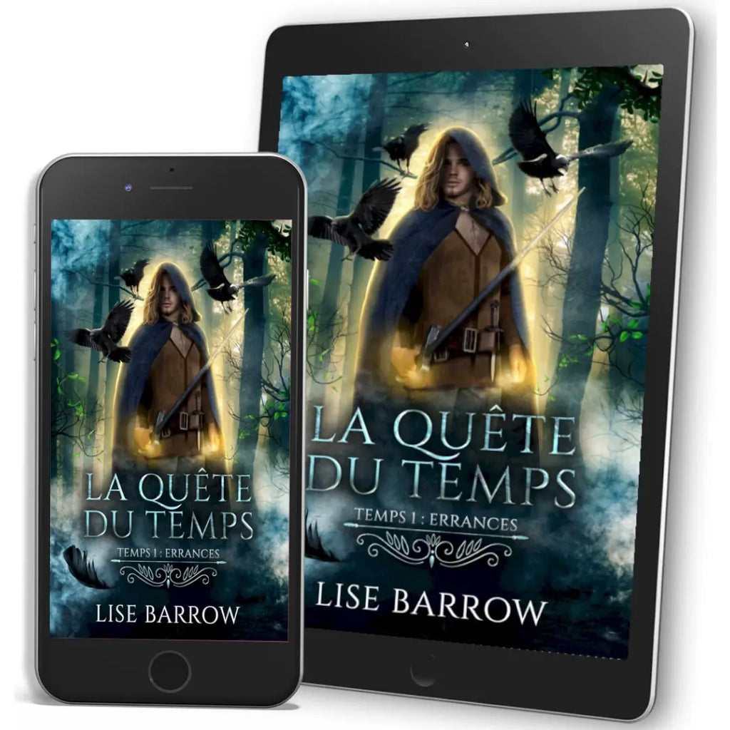 La Quête du Temps - Temps 1 : Errances