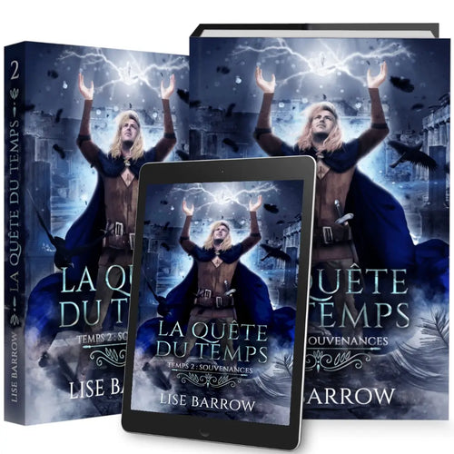 La Quête du Temps - Temps 2 : Souvenances