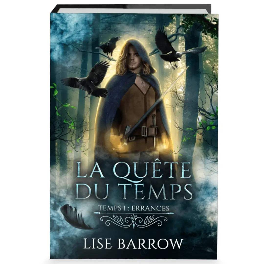 La Quête du Temps - Temps 1 : Errances
