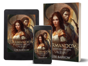 Harmanoom - Le Temps des origines, roman d'héroic fantasy