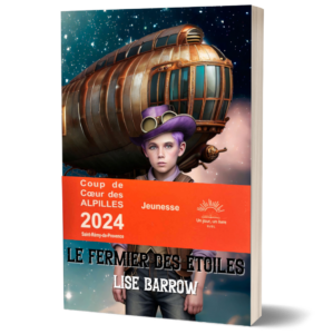 Le Fermier des étoiles, roman jeunesse fantasy, lauréat du Coup de coeur des Alpilles 2024