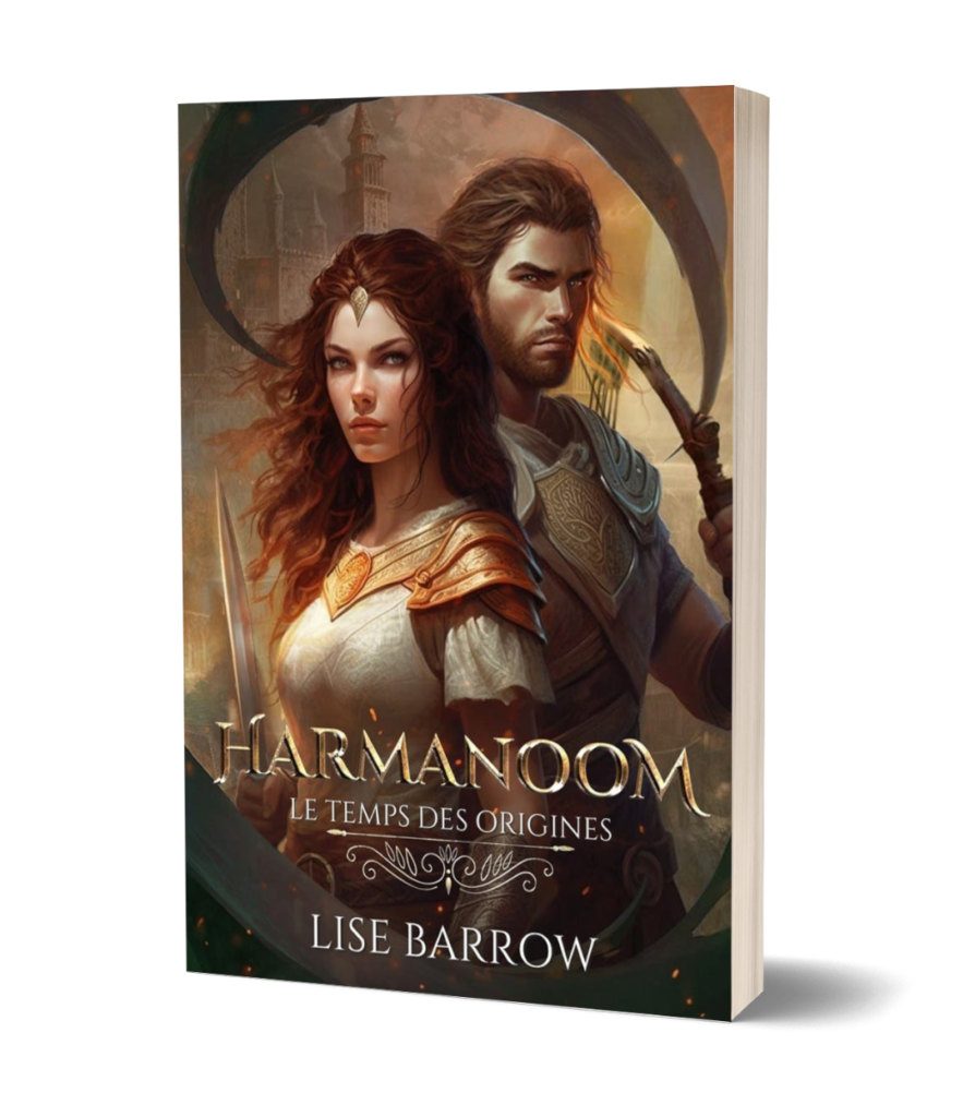 Harmanoom - Le Temps des origines, roman d'heroic fantasy