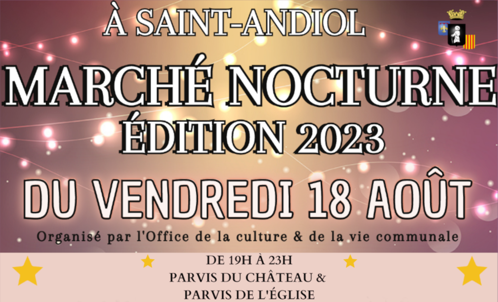 Marché nocturne de Saint Andiol, vendredi 18 août