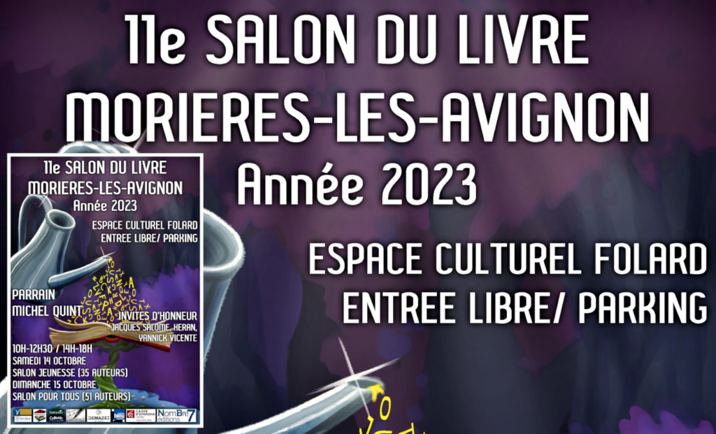 Salon du livre de Morières-les-Avignon, samedi 14 et dimanche 15 octobre 2023