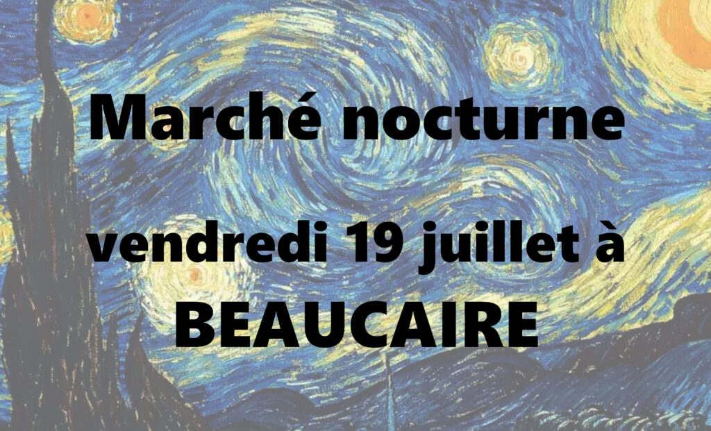 annonce des vendredis de Beaucaire le 19 juillet