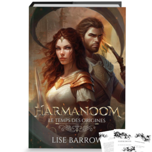 Harmanoom - Le Temps des origines, roman d'heroic fantasy