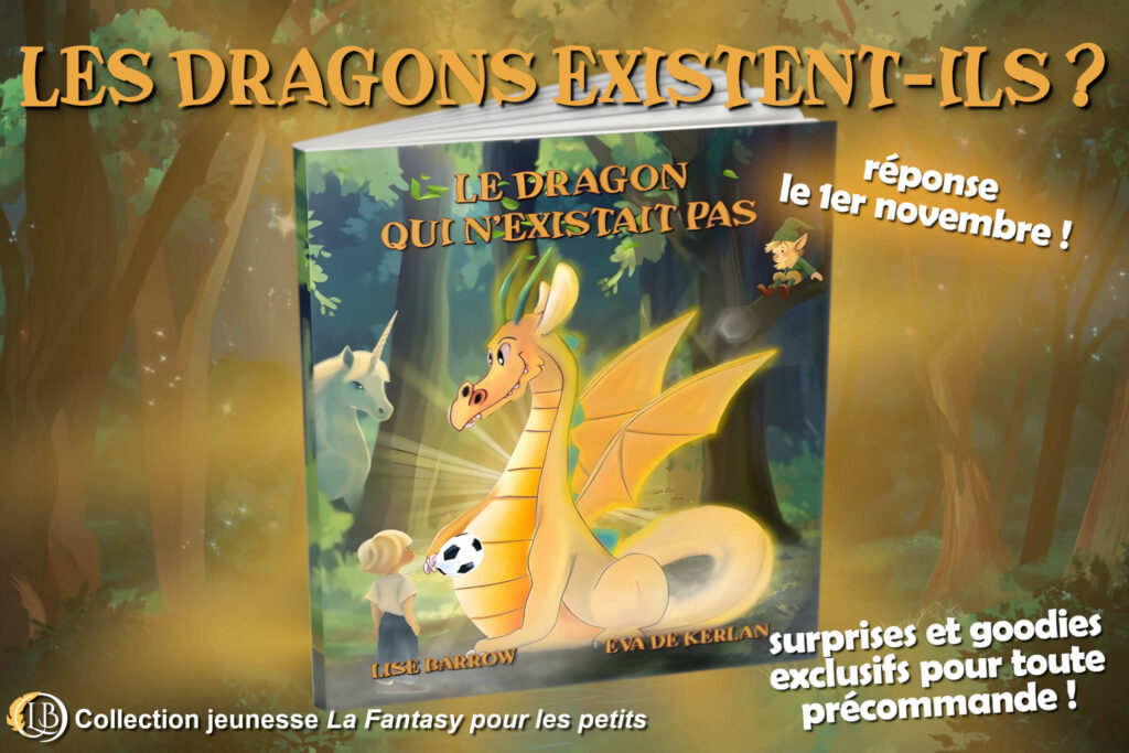 Affiche de la sortie le 1er novembre de l'album jeunesse Le Dragon qui n'existait pas de Lise Barrow
